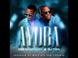 Vee Mampeezy – Ayoba Ft. DJ Tira