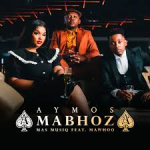 Aymos – Amabhoza ft. Mas Musiq & Mawhoo