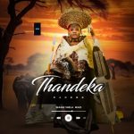 Thandeka Radebe – Wangishela Wazi Album