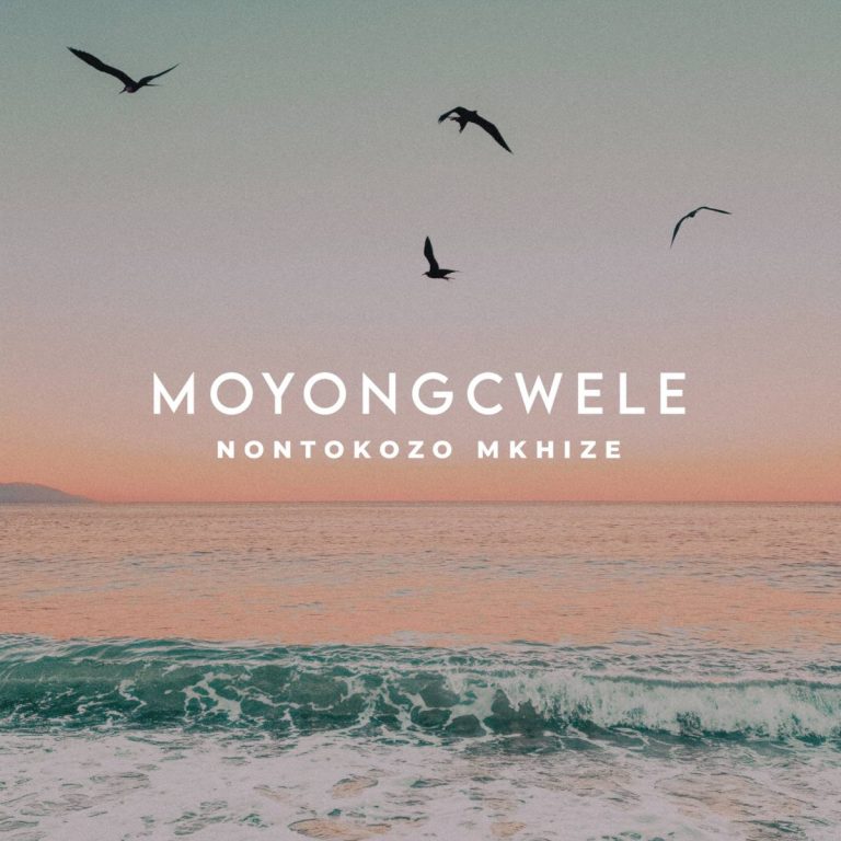 Moyongcwele Song - Nontokozo Mkhize Amathuna