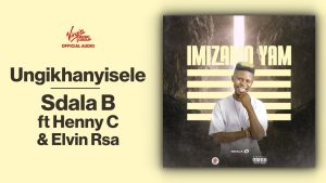 Sdala B - Ungikhanyisele ft Henny C & Elvin Rsa