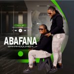 Abafana Bakamgqumeni – I Love Bite (Song)