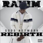 Rakim - G.O.Ds Network REB7RTH (Full Album) 2024