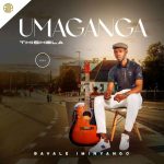 ALBUM: MAGANGA THISHELA – BAVALE IMINYANGO