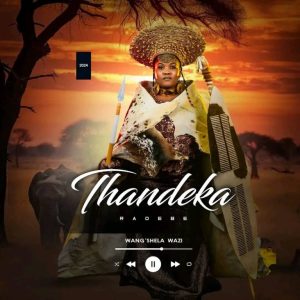 ALBUM: THANDEKA RADEBE – WANG’SHELA WAZI