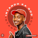 LeeMcKrazy – Intando Ka God