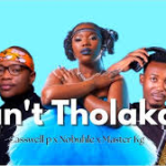 Can't Get Can't Tholakala - Casswell P ft Master KG