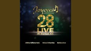 Joyous Celebration – Behlanziwe IGAZI LEMVANA