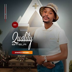 Quality Biyela – Nkosi Phendula