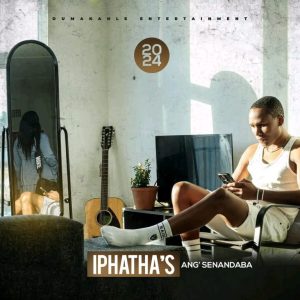 ALBUM: UDUMAKAHLE (IPHATHA’S) – ANG’SENANDABA