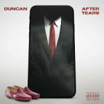 Duncan – After Tears (Big Zulu Diss)