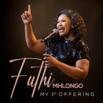 Futhi Mhlongo – My 1st Offering