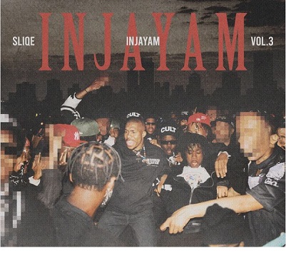 DJ Sliqe – Injayam, Vol. 3 (Side A) Album