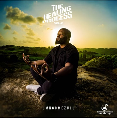 UMngomezulu – The Healing Process, Vol. 2 Album