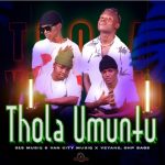 015 MusiQ & Van City MusiQ, OHP Sage, Veyane – (Ngiyamthanda) Thola Umuntu